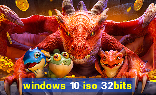 windows 10 iso 32bits